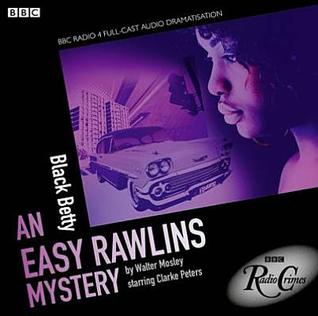 Black Betty: An Easy Rawlins Mystery