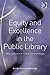 Equity and Excellence in the Public Library: Why Ignorance Is Not Our Heritage