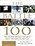 The Battle 100 by Michael Lee Lanning