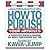 How to Publish Your Articles: A Complete Guide to Making the Right Publication Say Yes (Square One Writer's Guides)