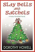 Slay Bells and Satchels: A Haley Randolph Mystery