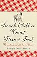 Image for French Children Don't Throw Food