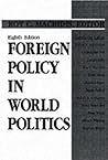 Foreign Policy in World Politics by Roy Macridis