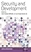 Security and Development (Critical Interventions: A Forum for Social Analysis, 11)