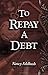 To Repay a Debt