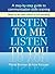 Listen to Me, Listen to You by Mandy Kotzman
