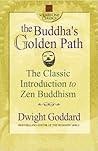 The Buddha's Golden Path: The Classic Introduction to Zen Buddhism (Square One Classics)