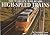 High-Speed Trains (The World's Railroads)