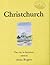 Christchurch: The City in Literature (Our City)