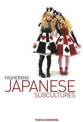 Fashioning Japanese Subcultures (Kindle Edition)