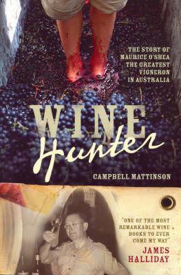 Capa do Livro Wine Hunter: The Man Who Changed Australian Wine