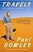 Travels by Paul Bowles