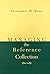 Managing the Reference Collection (Ala Editions)