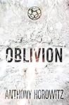 Oblivion by Anthony Horowitz Oblivion by Anthony Horowitz