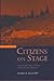 Citizens on Stage: Comedy and Political Culture in the Athenian Democracy