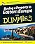 Buying a Property in Eastern Europe For Dummies