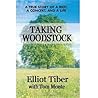 Taking Woodstock by Elliot Tiber