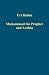Muhammad the Prophet and Ar...