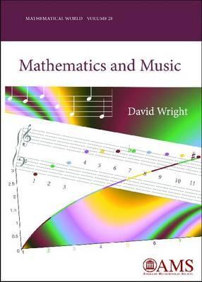 Mathematics and Music (Mathematical World, 28)