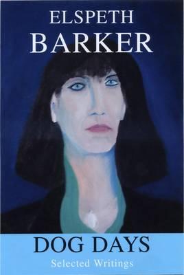 Dog Days: Selected Writings