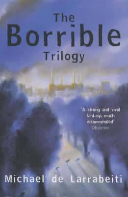 The Borrible Trilogy (The Borrible Trilogy, #1-3)