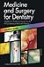 Medicine and Surgery for De...