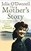 The Mother's Story: A Tale of Hardship and Maternal Love