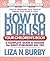 How to Publish Your Children's Book by Liza N. Burby