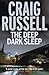 The Deep Dark Sleep