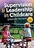 Supervision & Leadership in Childcare