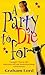 A Party to Die For