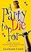 A Party to Die For