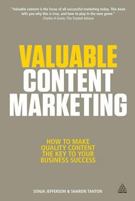 Valuable Content Marketing: How Quality Content Is Key to Business Success (Kindle Edition)