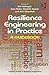 Resilience Engineering in Practice (Ashgate Studies in Resilience Engineering)
