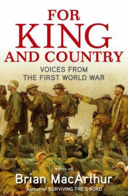 For King and Country: Voices from the First World War