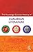 The Routledge Concise History of Canadian Literature (Routledge Concise Histories of Literature)