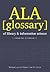 ALA Glossary of Library and Information Science