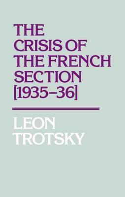 Crisis of the French Section 1935-36 (Paperback)