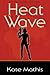 Heat Wave