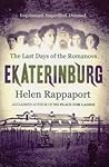 Ekaterinburg by Helen Rappaport