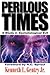 Perilous Times: A Study in Eschatological Evil