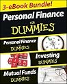 Personal Finance for Dummies Three eBook Bundle: Personal Finance for Dummies, Investing for Dummies, Mutual Funds for Dummies Personal Finance for Dummies Three eBook Bundle: Personal Finance for Dummies, Investing for Dummies, Mutual Funds for Dummies