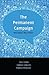 The Permanent Campaign by Greg Elmer