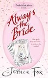 Always the Bride (Hen Night Prophecies, #5) Always the Bride (Hen Night Prophecies, #5)