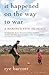 It Happened on the Way to War: A Marine's Path to Peace