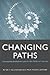 Changing Paths: International Development and the New Politics of Inclusion