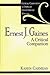 Ernest J. Gaines: A Critical Companion (Critical Companions to Popular Contemporary Writers)