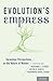 Evolution's Empress by Maryanne L. Fisher