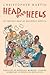 Head Over Heels: In the Hot...