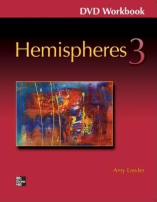 Hemispheres 3 DVD Workbook